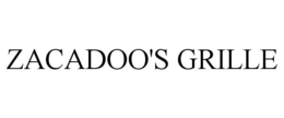 ZACADOO'S GRILLE trademark