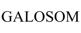 GALOSOM trademark