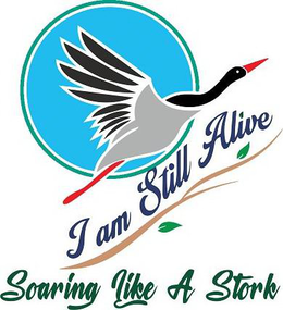 I AM STILL ALIVE SOARING LIKE A STORK trademark