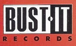 BUST IT RECORDS trademark