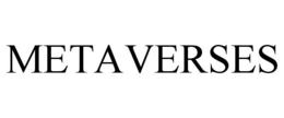 METAVERSES trademark