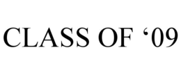 CLASS OF '09 trademark
