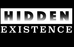 HIDDEN EXISTENCE trademark