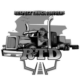 RESPECT TRUCK DRIVERS RTD trademark
