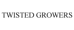 TWISTED GROWERS trademark