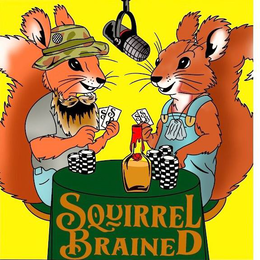 SQUIRREL BRAINED trademark
