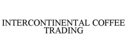 INTERCONTINENTAL COFFEE TRADING trademark