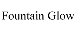 FOUNTAIN GLOW trademark
