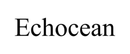 ECHOCEAN trademark