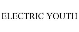 ELECTRIC YOUTH trademark