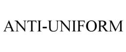 ANTI-UNIFORM trademark