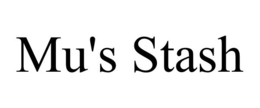 MU'S STASH trademark