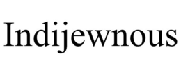INDIJEWNOUS trademark