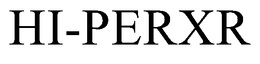 HI-PERXR trademark