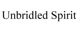 UNBRIDLED SPIRIT trademark
