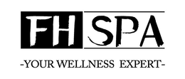 FH SPA YOUR WELLNESS EXPERT trademark