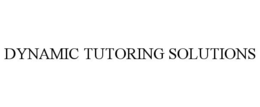 DYNAMIC TUTORING SOLUTIONS trademark