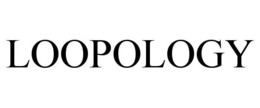 LOOPOLOGY trademark