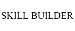 SKILL BUILDER trademark