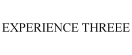 EXPERIENCE THREEE trademark