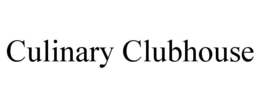 CULINARY CLUBHOUSE trademark