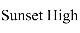 SUNSET HIGH trademark