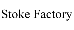 STOKE FACTORY trademark
