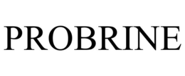 PROBRINE trademark