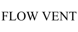 FLOW VENT trademark