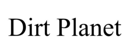 DIRT PLANET trademark