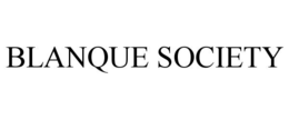BLANQUE SOCIETY trademark