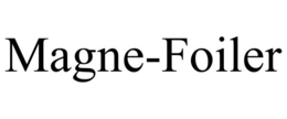 MAGNE-FOILER trademark