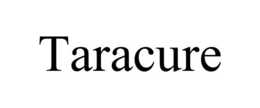 TARACURE trademark