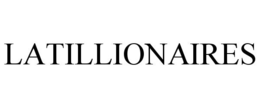 LATILLIONAIRES trademark