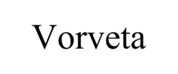 VORVETA trademark