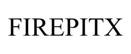 FIREPITX trademark