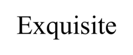 EXQUISITE trademark