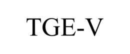 TGE-V trademark
