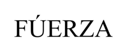FÚERZA trademark