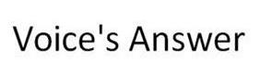 VOICE'S ANSWER trademark