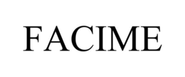 FACIME trademark