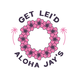GET LEI'D ALOHA JAY'S trademark