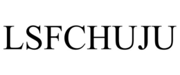 LSFCHUJU trademark