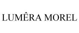 LUMÊRA MOREL trademark
