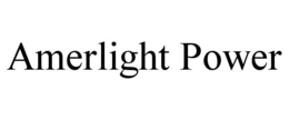 AMERLIGHT POWER trademark
