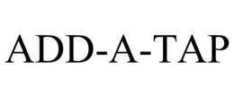 ADD-A-TAP trademark