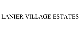 LANIER VILLAGE ESTATES trademark