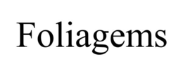FOLIAGEMS trademark