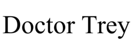 DOCTOR TREY trademark