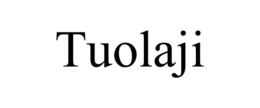 TUOLAJI trademark